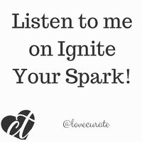Listen to me on Ignite Your Spark!